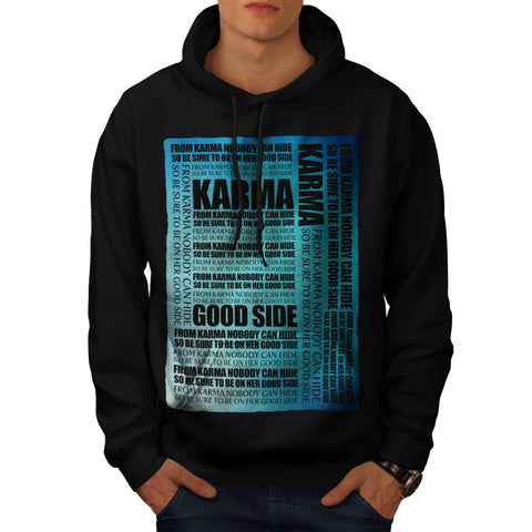 Karma Words Mens Hoodie