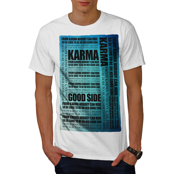Karma Words Mens T-Shirt