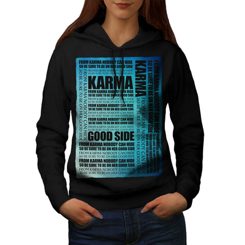 Karma Words Womens Hoodie
