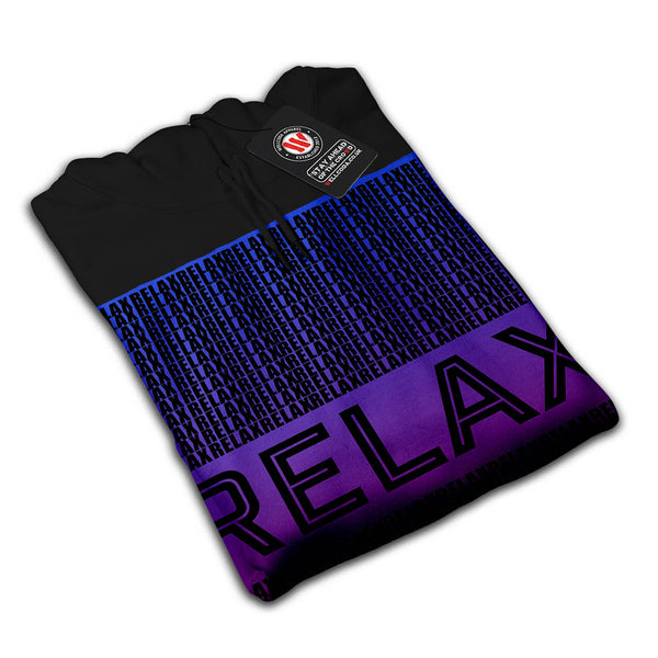 Relax Motivation Womens Hoodie