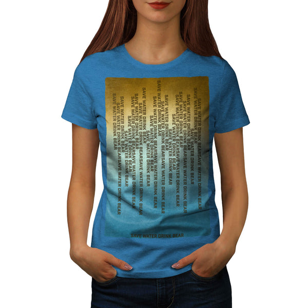 Funny Bear Slogan Womens T-Shirt