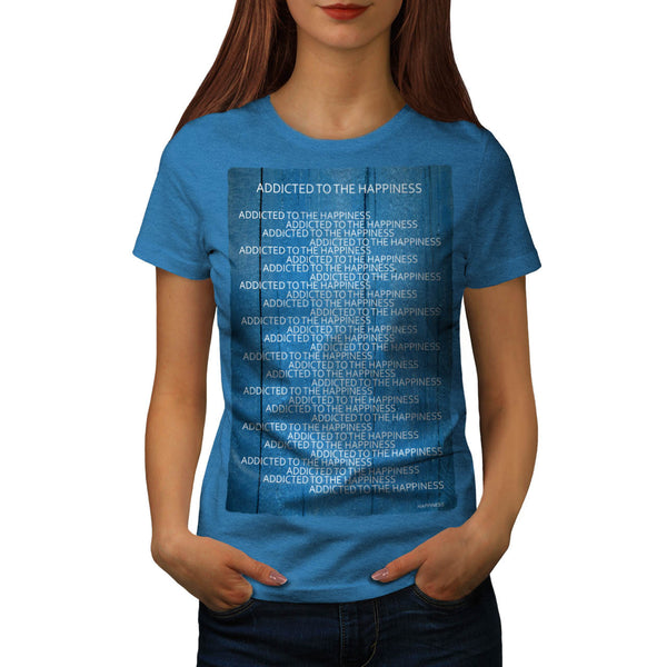 Funny Life Slogan Womens T-Shirt