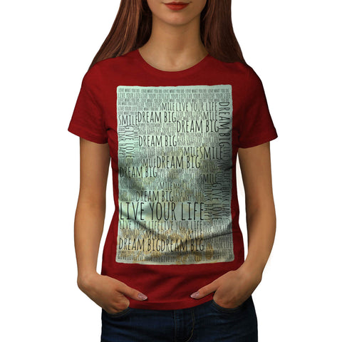 Motivational Slogan Womens T-Shirt