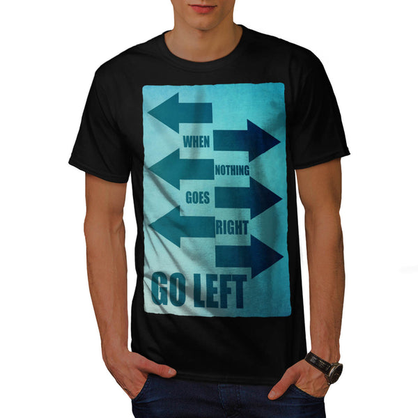 Funny Cool Slogan Mens T-Shirt