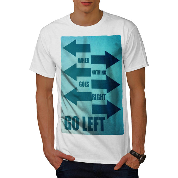Funny Cool Slogan Mens T-Shirt