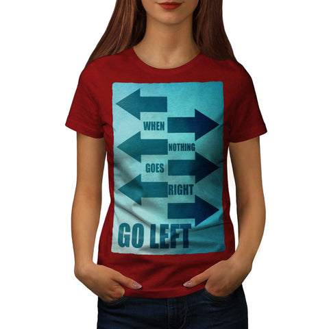Funny Cool Slogan Womens T-Shirt
