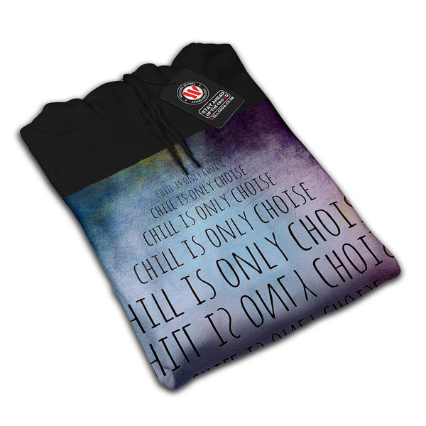 Relax Chill Slogan Mens Hoodie