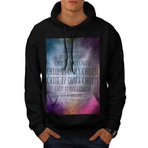 Relax Chill Slogan Mens Hoodie