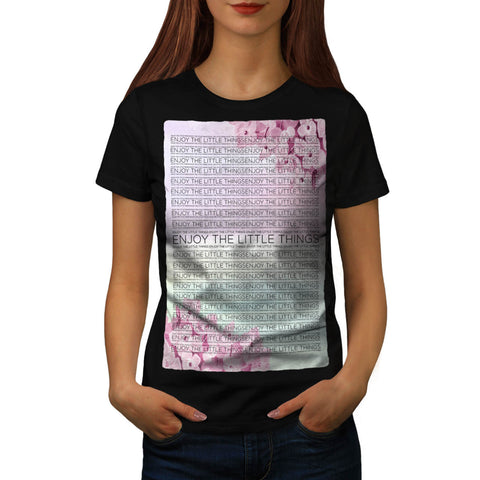 Motivational Slogan Womens T-Shirt
