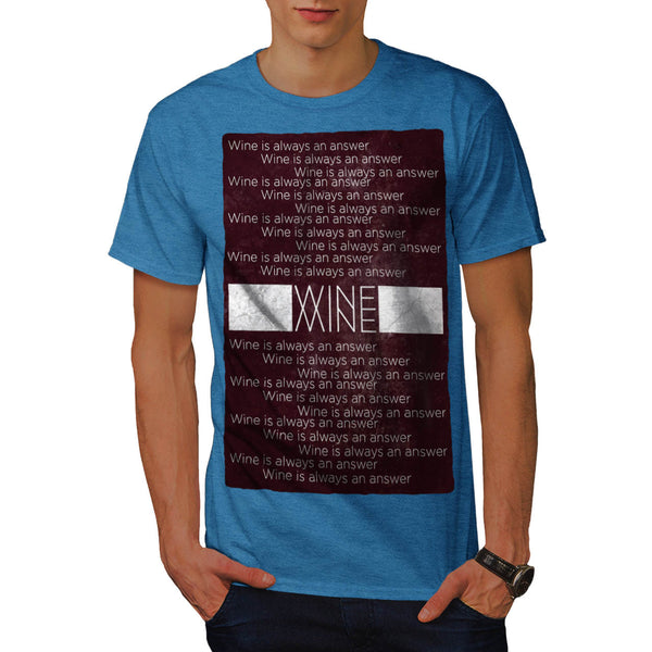Drink Funny Slogan Mens T-Shirt