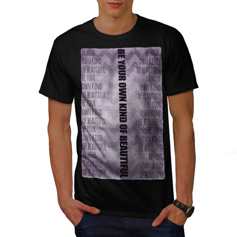 Motivational Slogan Mens T-Shirt