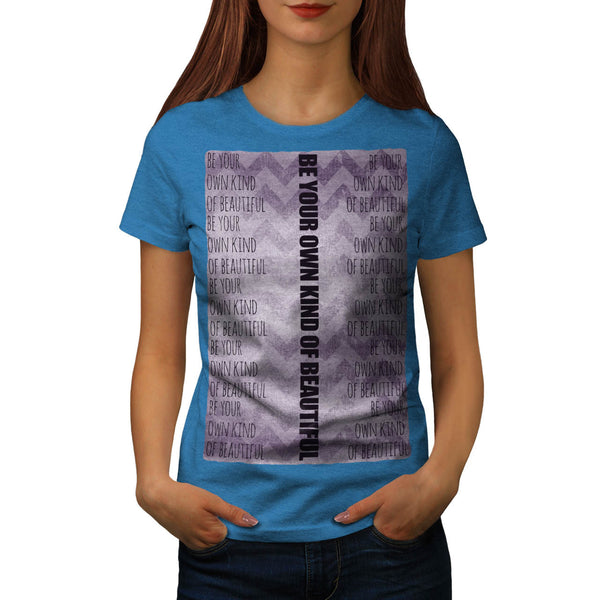 Motivational Slogan Womens T-Shirt