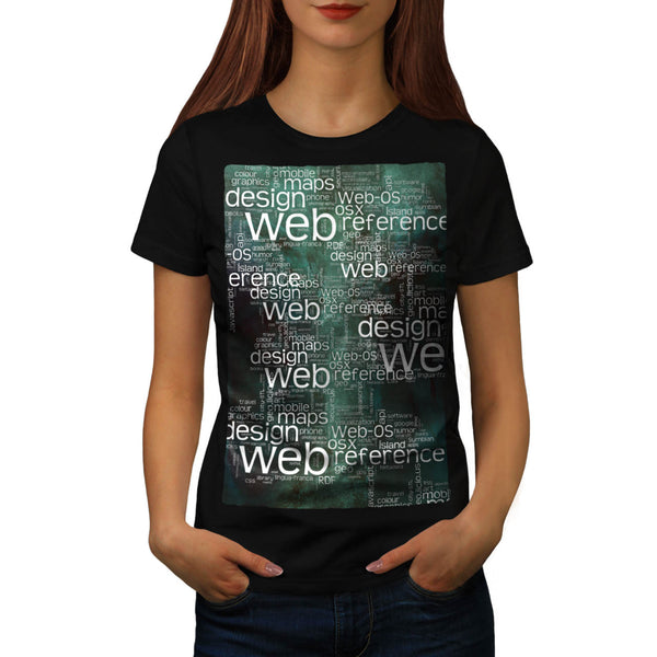 Internet Slogan Womens T-Shirt