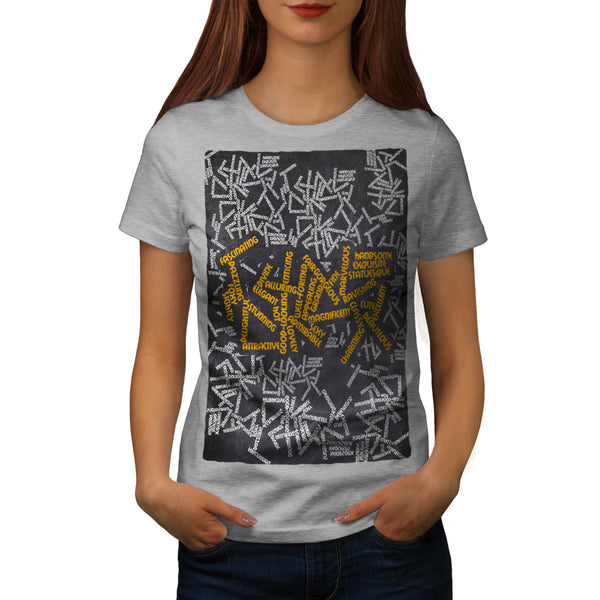 Funny Slogans Womens T-Shirt