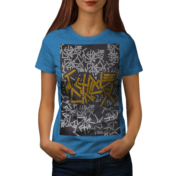 Funny Slogans Womens T-Shirt