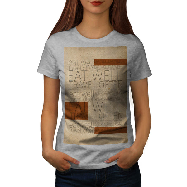 Food Funny Slogan Womens T-Shirt