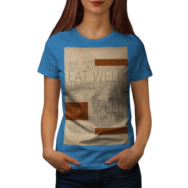 Food Funny Slogan Womens T-Shirt