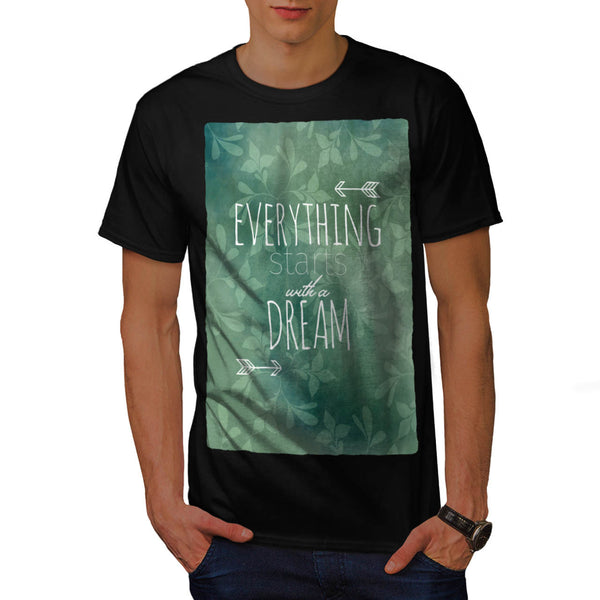 Motivational Slogan Mens T-Shirt