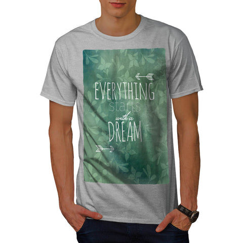 Motivational Slogan Mens T-Shirt