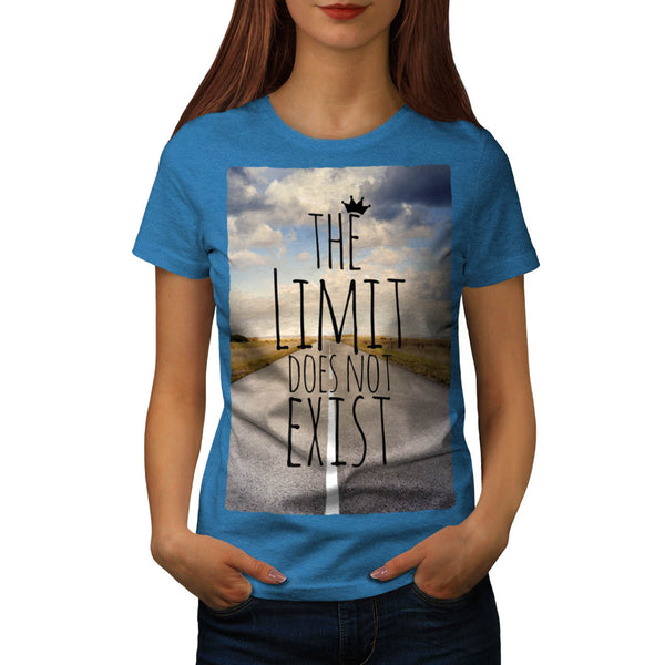 Motivational Slogan Womens T-Shirt