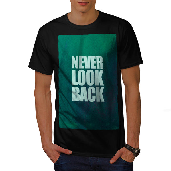 Motivational Quote Mens T-Shirt