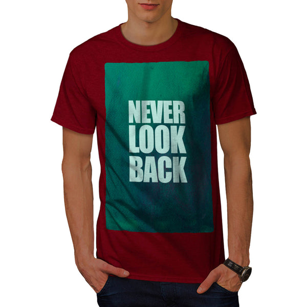 Motivational Quote Mens T-Shirt
