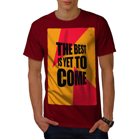 Motivational Quote Mens T-Shirt