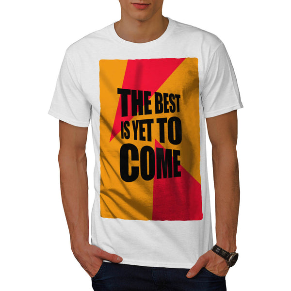 Motivational Quote Mens T-Shirt