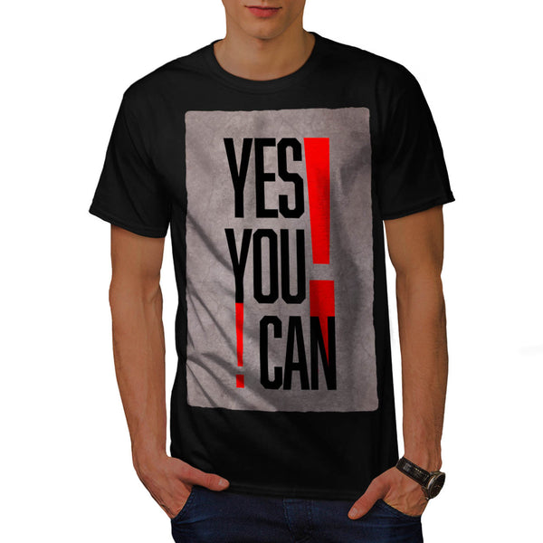 Motivational Slogan Mens T-Shirt