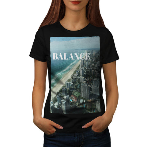 Keep Balance In Life Womens T-Shirt
