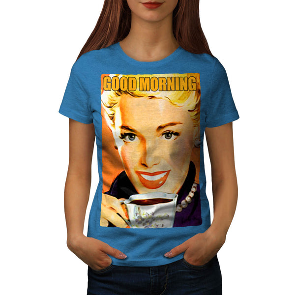 Morning Coffee Womens T-Shirt