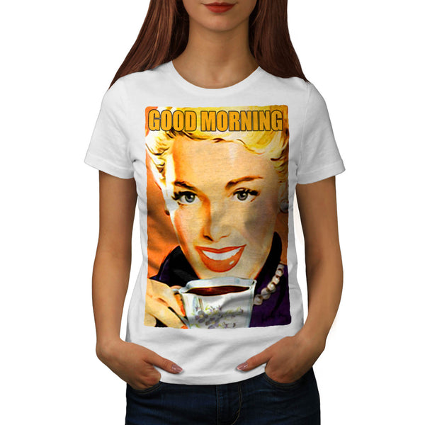 Morning Coffee Womens T-Shirt