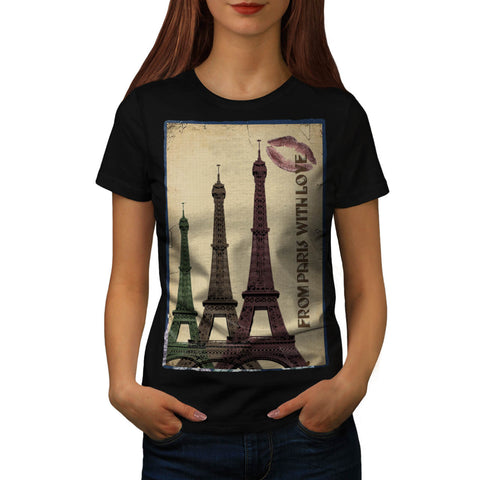 From Paris With Love Womens T-Shirt