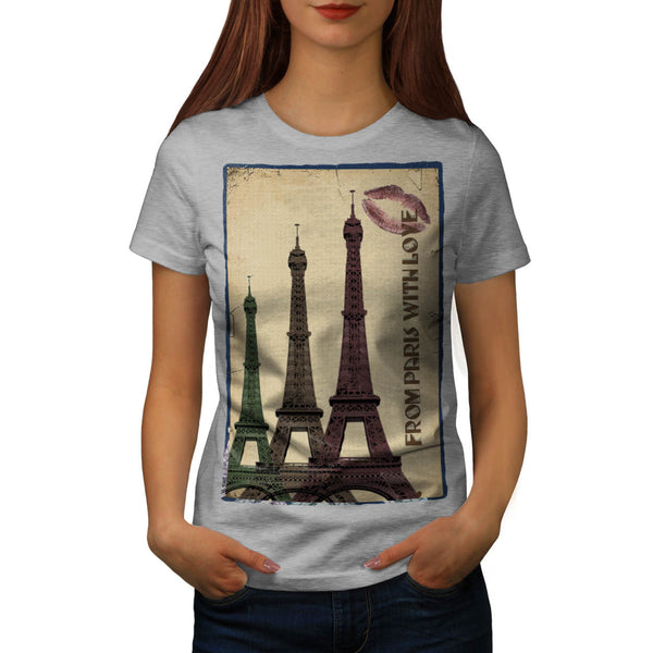 From Paris With Love Womens T-Shirt