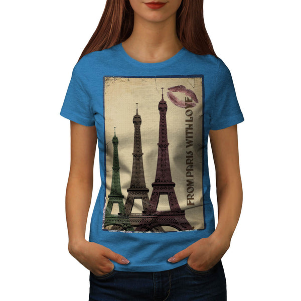 From Paris With Love Womens T-Shirt