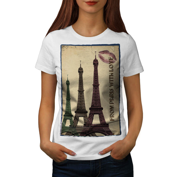 From Paris With Love Womens T-Shirt