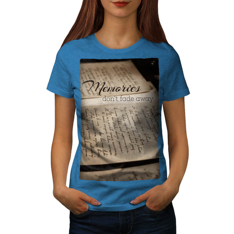 Old Memories Slogan Womens T-Shirt