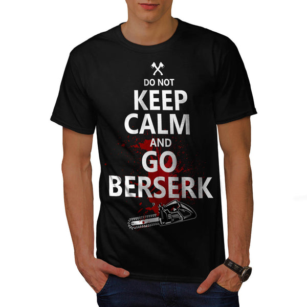 Do Not Keep Calm Mens T-Shirt