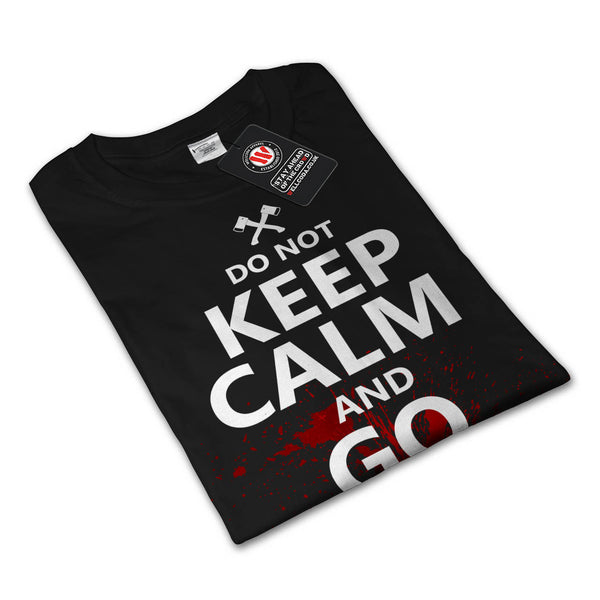 Do Not Keep Calm Womens Long Sleeve T-Shirt
