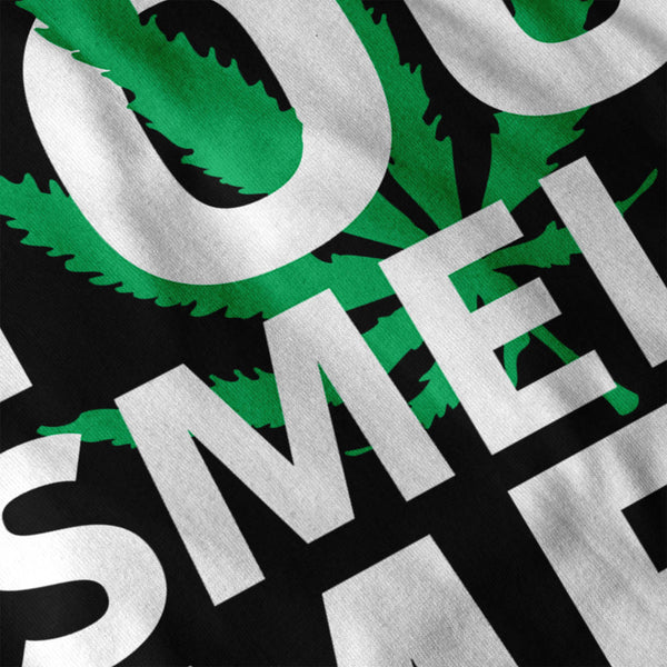 You Smell Me Weed Womens Hoodie