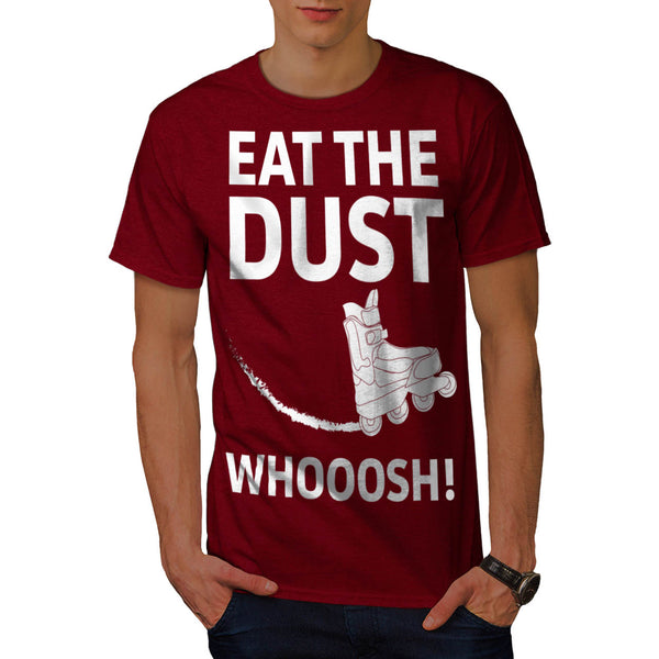 Eat The Dust Skate Mens T-Shirt