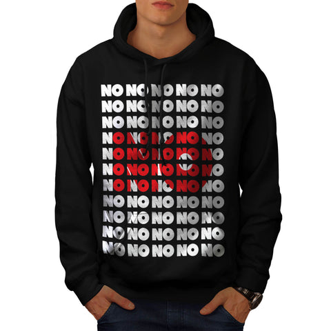 No Is The Answer Mens Hoodie