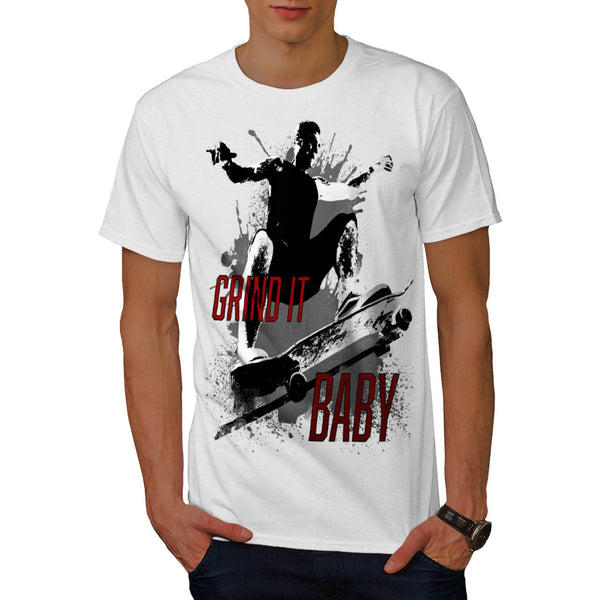 Grind It Baby Skate Mens T-Shirt