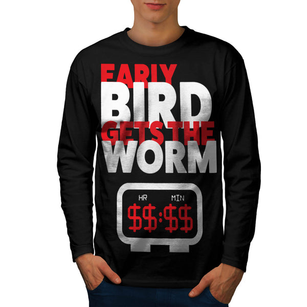 Early Bird Get Worm Mens Long Sleeve T-Shirt
