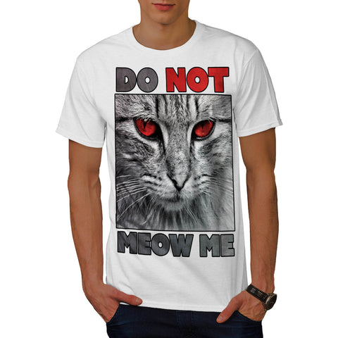 Do Not Meow Me Cat Mens T-Shirt