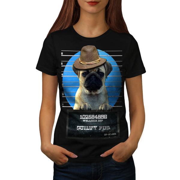 Guilty Pug Criminal Womens T-Shirt
