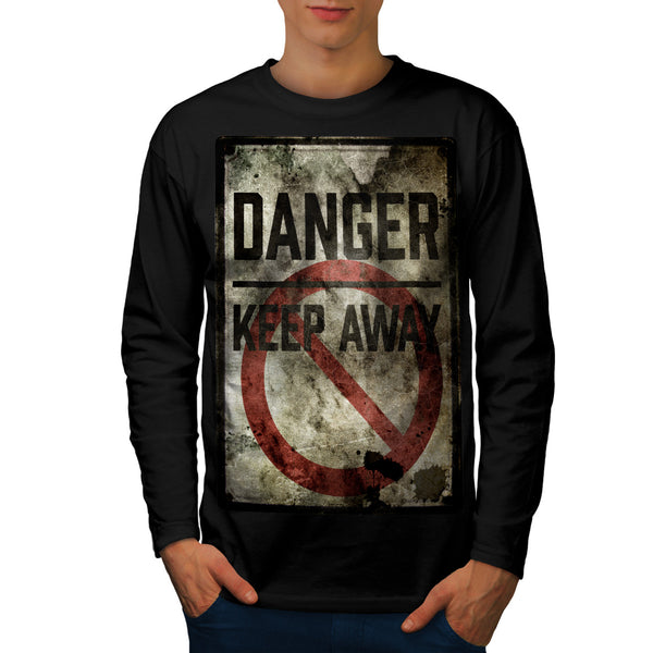 Danger Keep Away Mens Long Sleeve T-Shirt