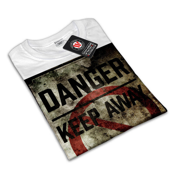 Danger Keep Away Womens T-Shirt
