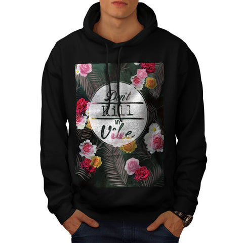 Apparel Dont Kill My Mens Hoodie