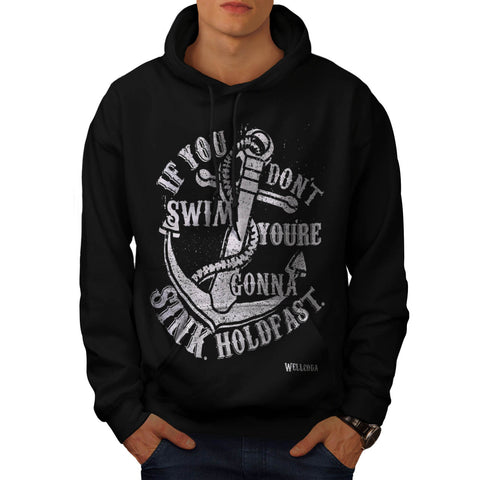 If You Dont Swim You Mens Hoodie